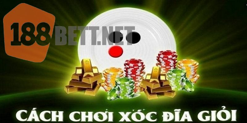 Cách chơi xóc đĩa luôn thắng